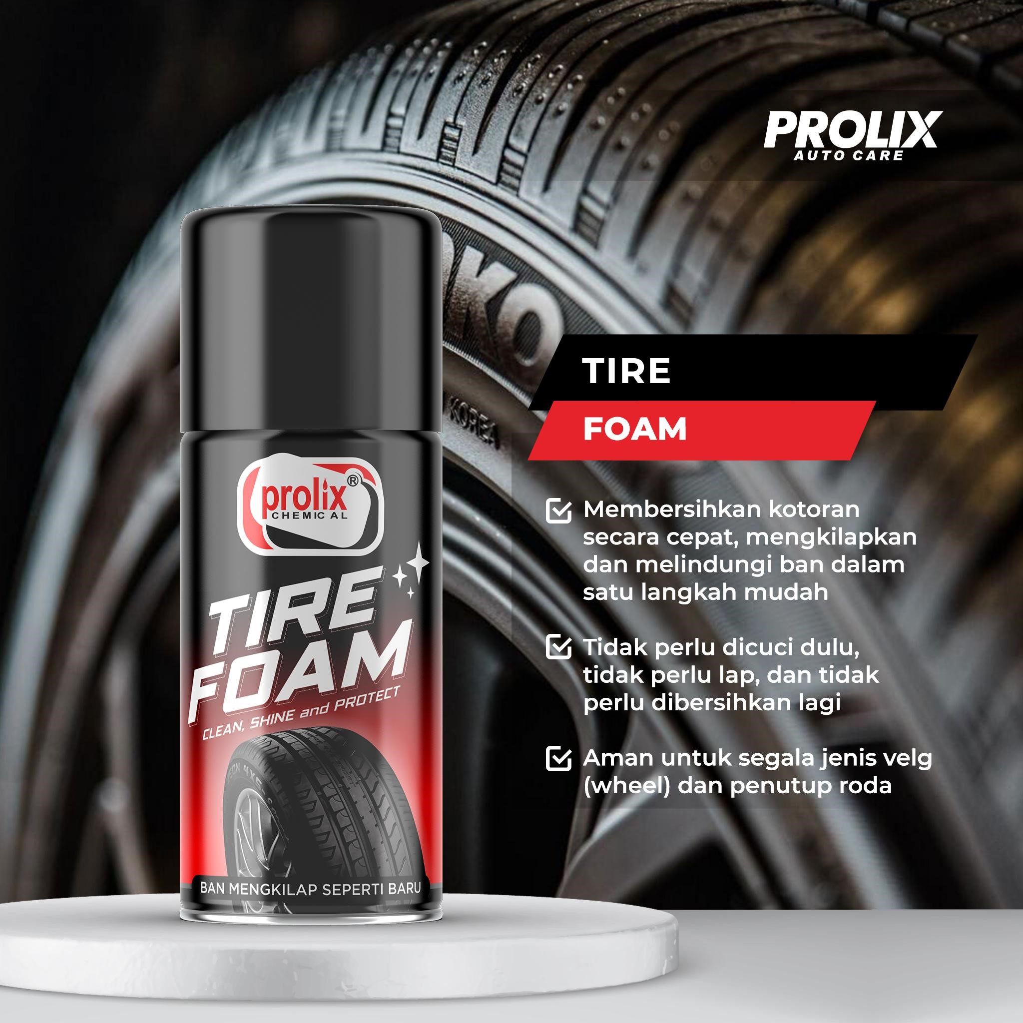 Pengkilap Ban Mobil Terbaik Prolix Tire Foam 300 ml
